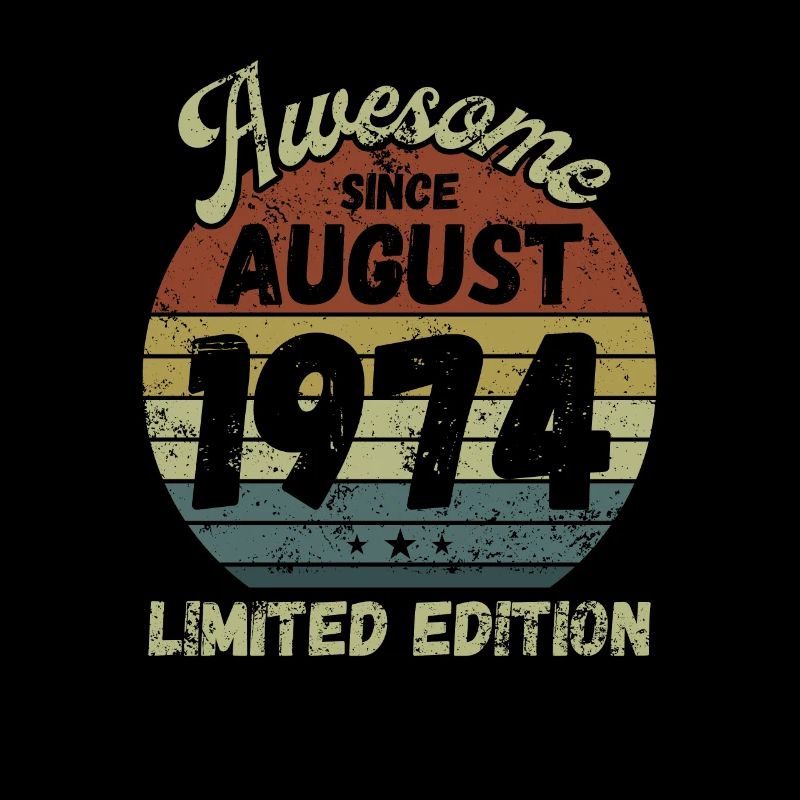Awesome since August 1974 - Geburtstag