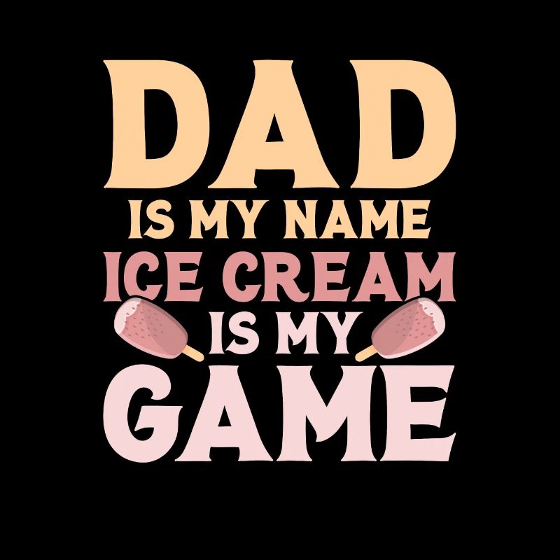 Papa est mon nom La crème glacée est mon jeu Cone Scoop Su