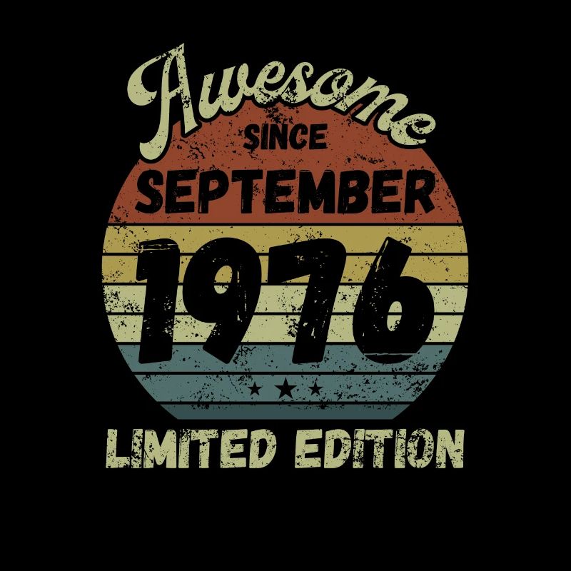 Awesome since September 1976 - Birthday