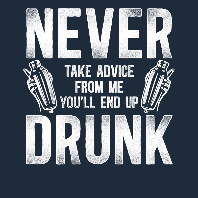 Bartender Mixologist Never Take