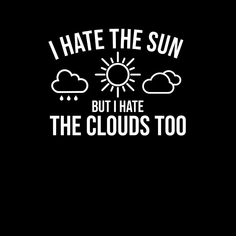 Sun Clouds Funny Saying Weather Forecast