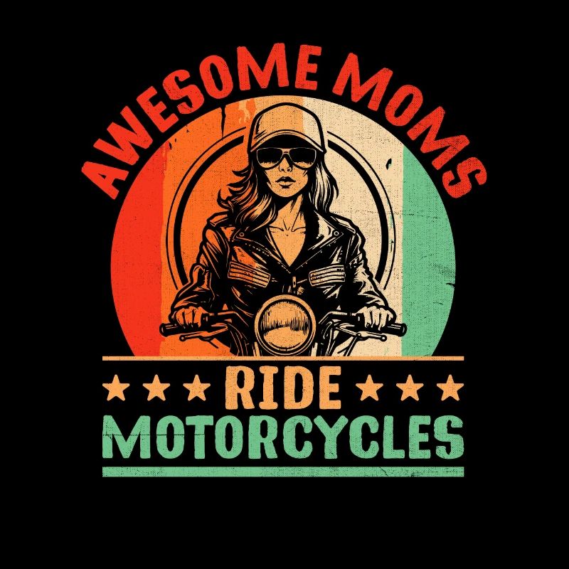 Awesome Moms Ride Motorcycles Motorradfahrer Biker M