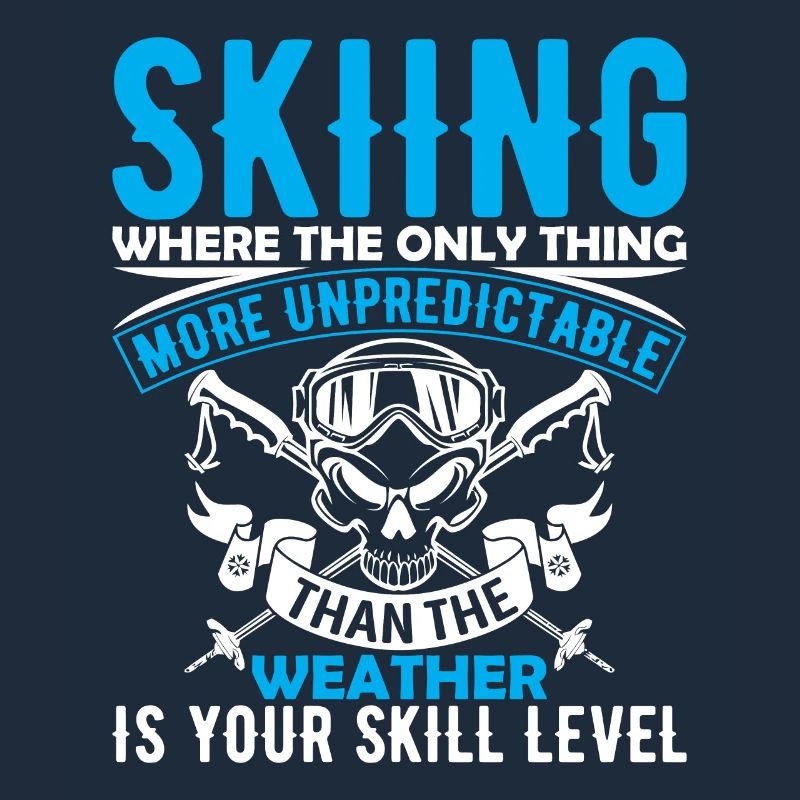 Skiing: Where The Only Thing More Unpredictable Th