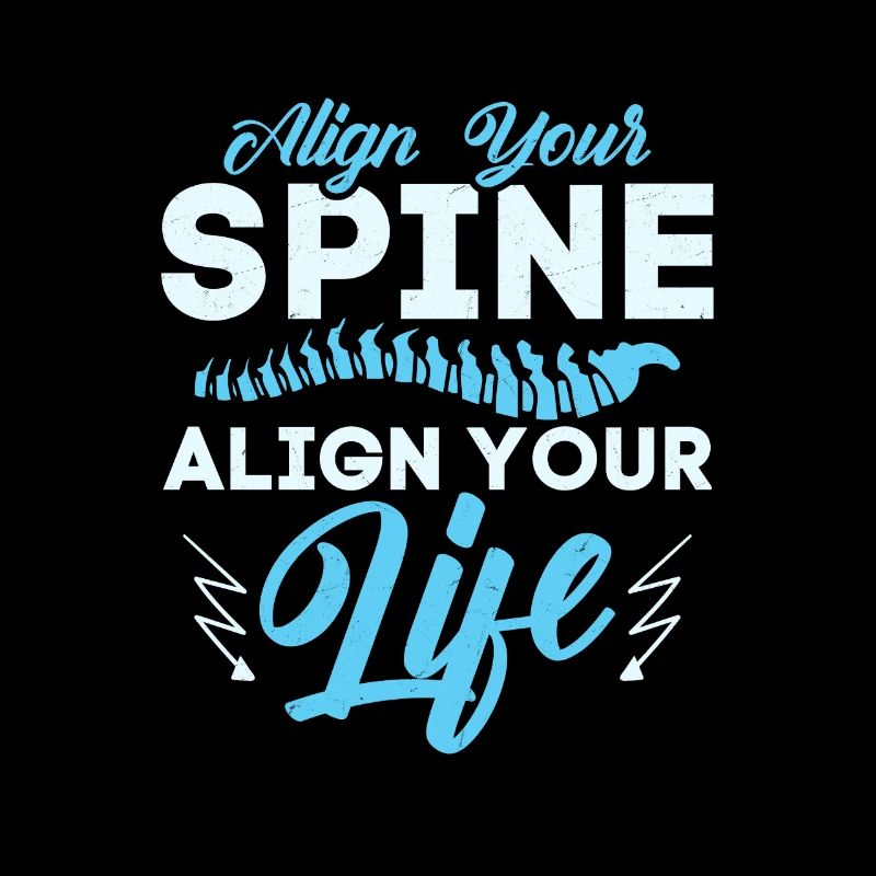 Align Your Spine Align Your Life Chiropractic Chir