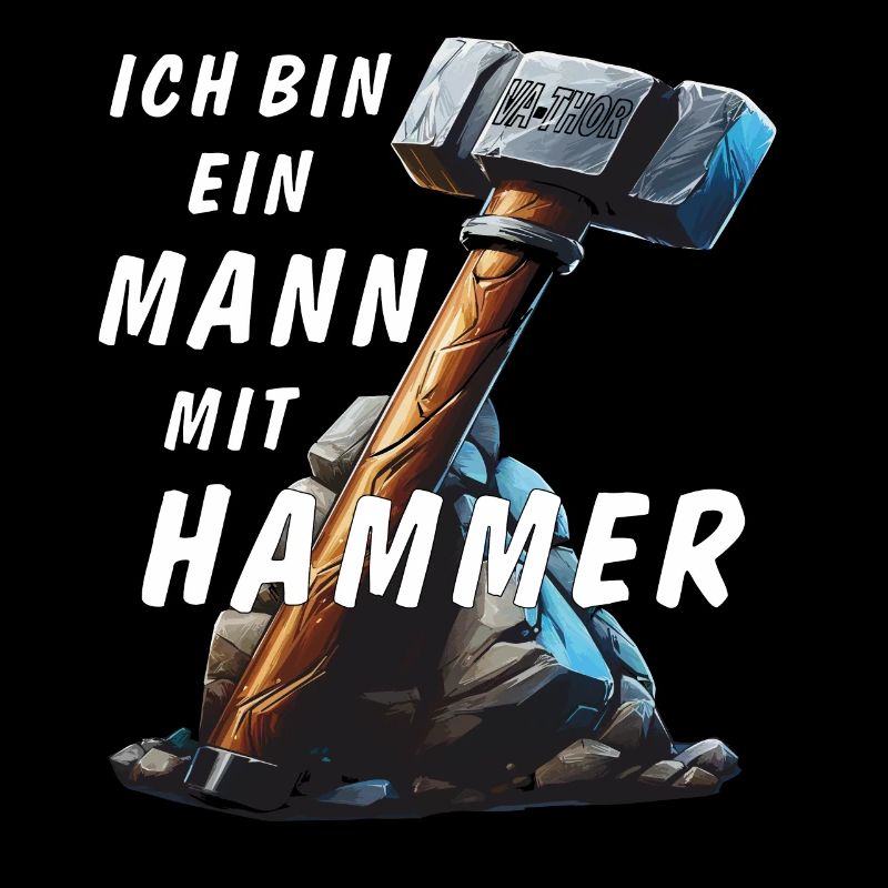 ICH BIN EIN MANN MIT HAMMER