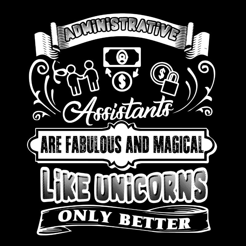 Administrative Assistants Are Fabulous