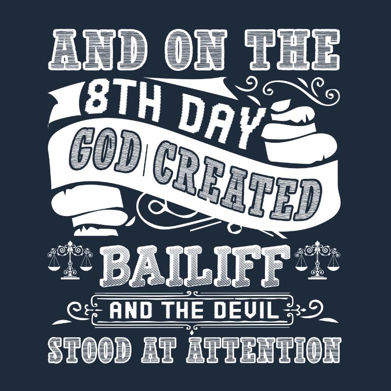 Bailiff God Created Bailiff