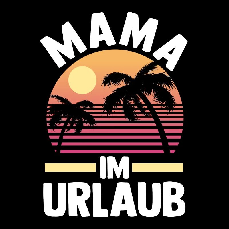 Urlaub Urlauberin Mutter Mama