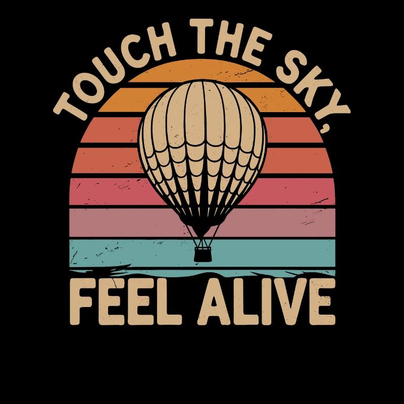 Hot Air Balloon Inspirational Message Touch the