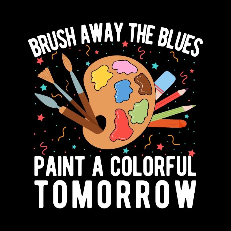 Funny Art Painter Paint a Colorful Tomorrow Gift