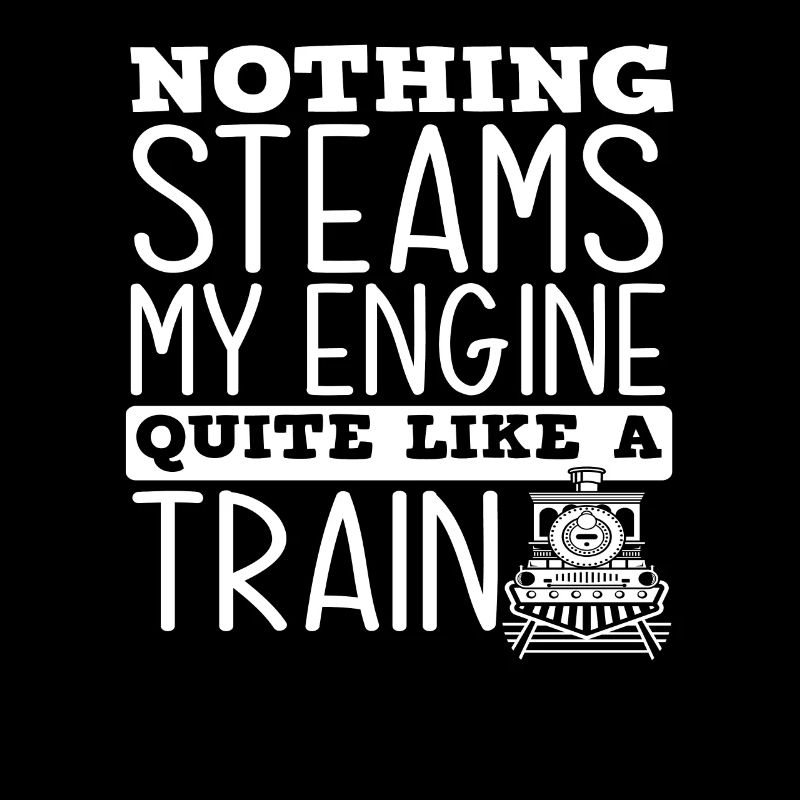 Nothing gets me going like a train
