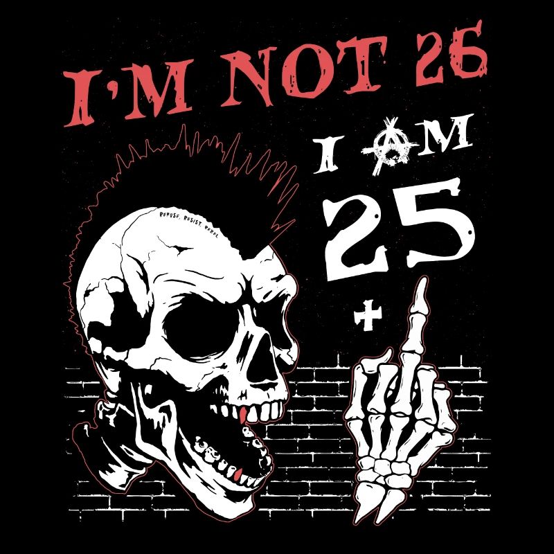 Ich bin 25 plus Mittelfinger - 26. Geburtstag