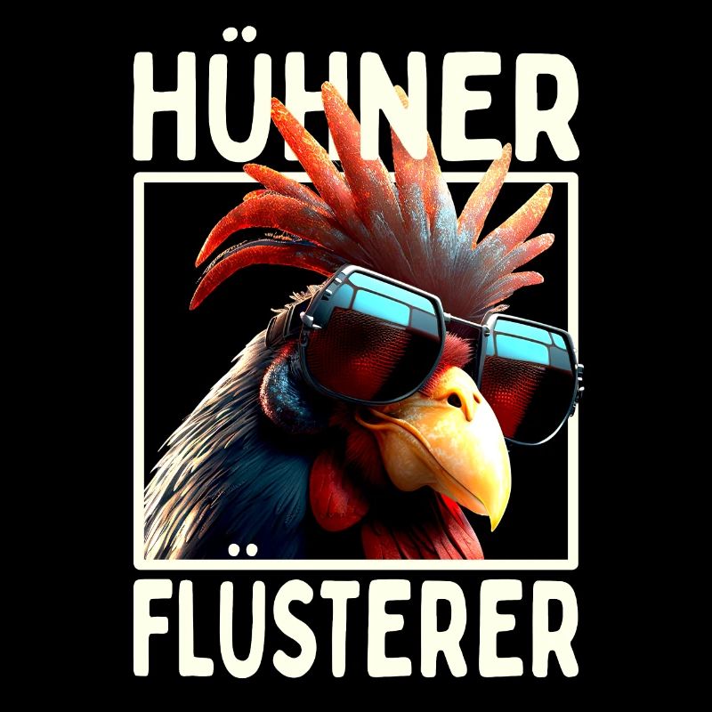 Hühner Flüsterer Hahn Chicken Daddy Landwirt Huhn