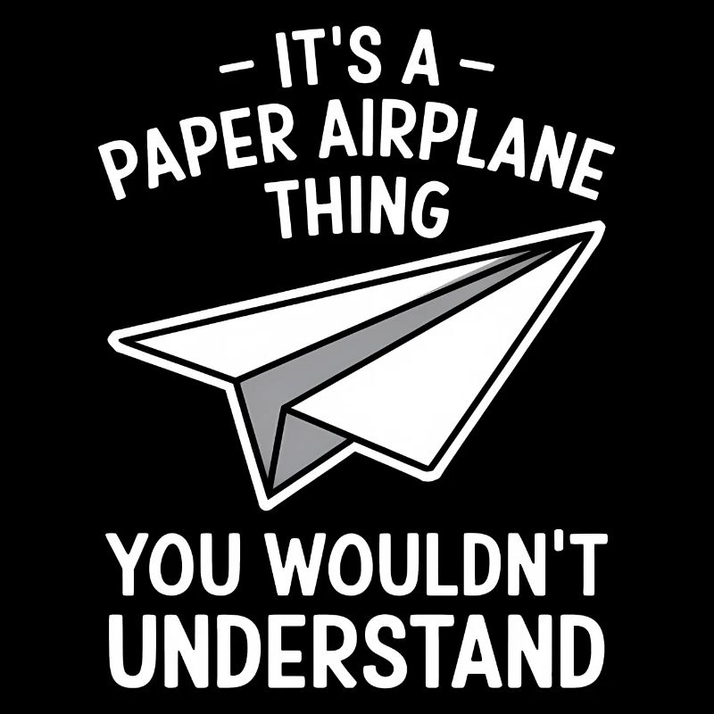 Papierflieger Spruch Witz Papierflugzeug Geschenk
