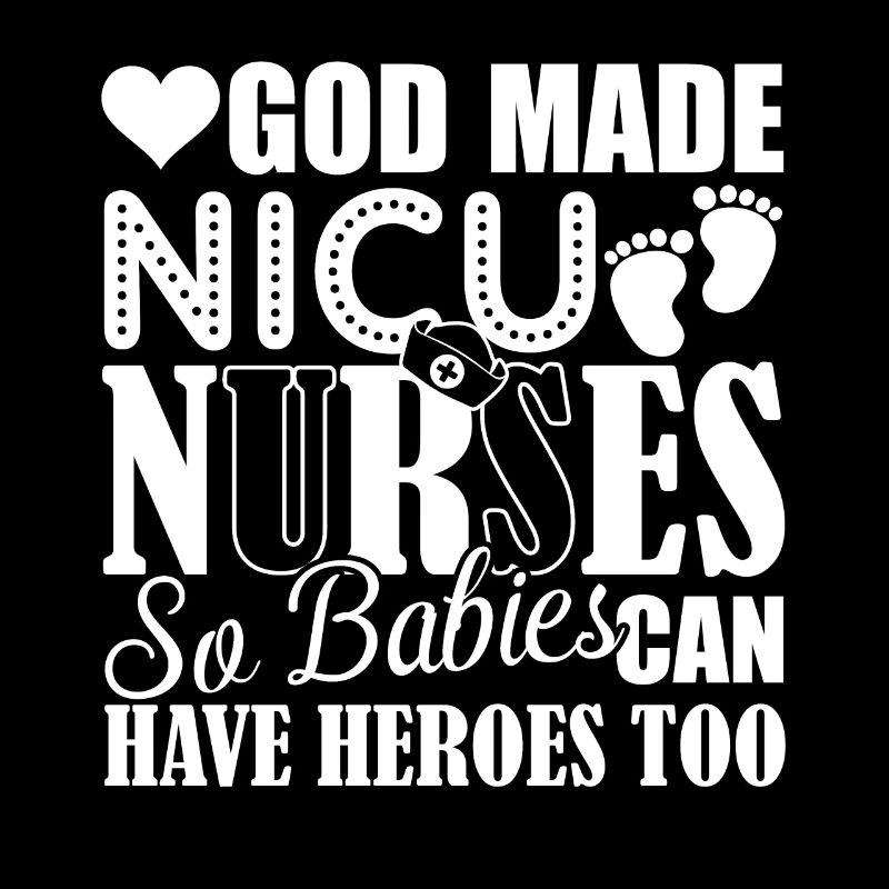 God Made Nicu Nurses
