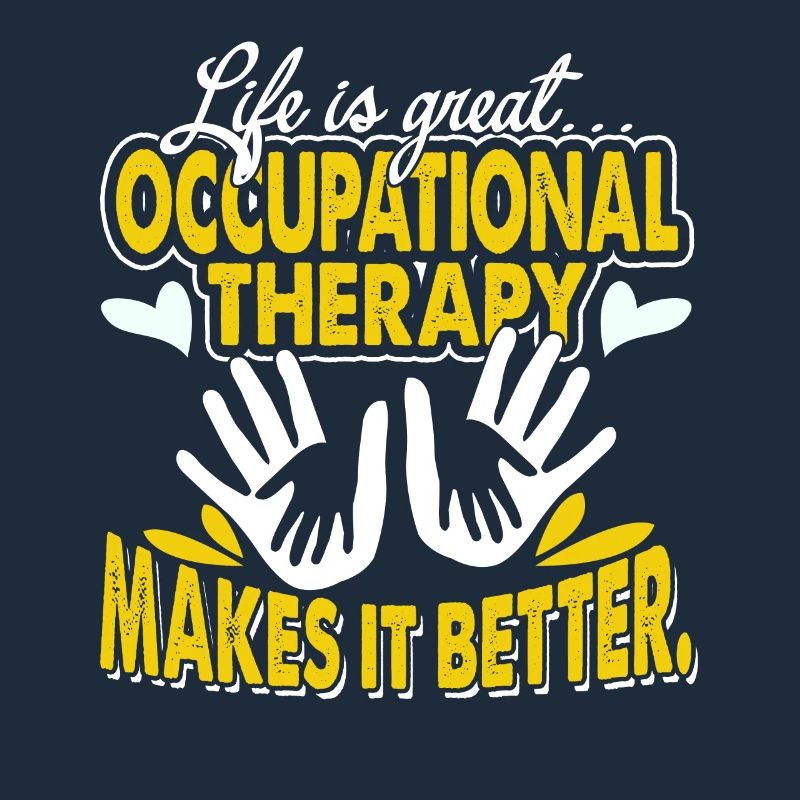Occupational Therapy Makes Life Better