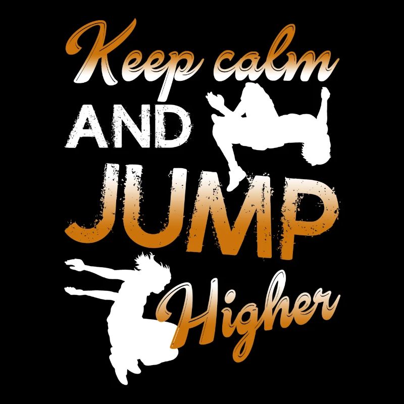 Parkour Keep Calm And Jump Higher