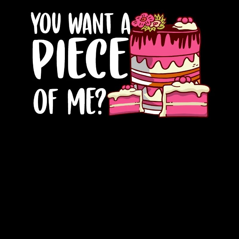 Patissier Bäcker Want Piece Me Baking