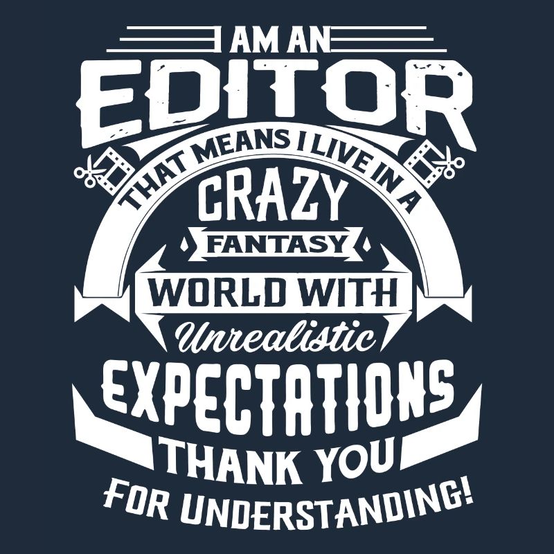 Editor I Am An Editor