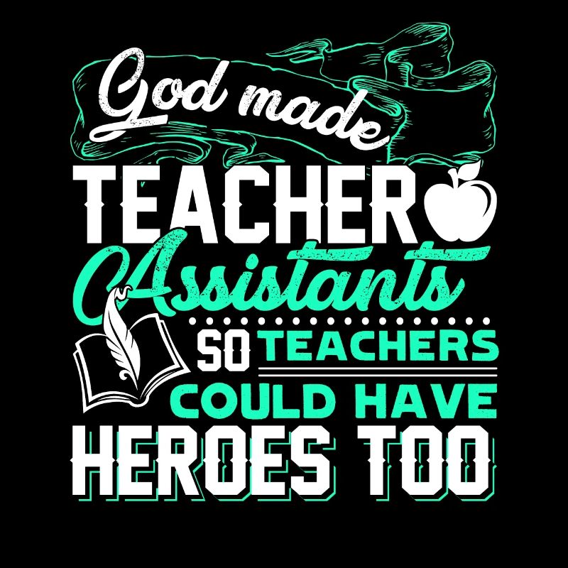 God Made Teacher Assistant