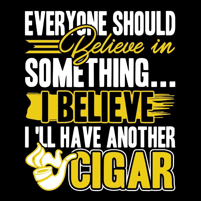 Cigar Smoking I Believe I'll Have Another Cigar