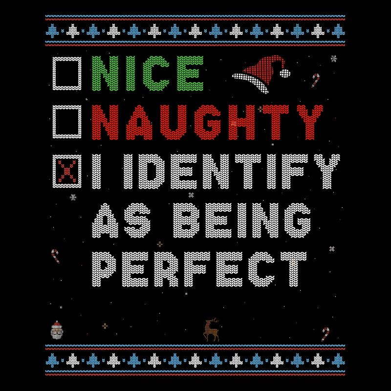 nice nau nice naughty Ich identifiziere mich als perfekt