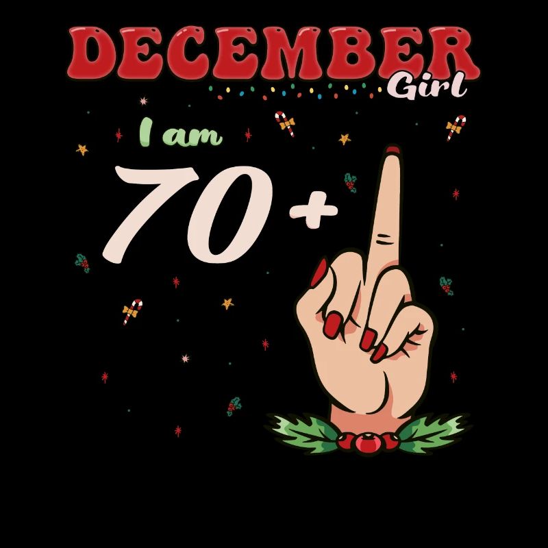 December Queen 70 + Middle Finger | Sassy 71st