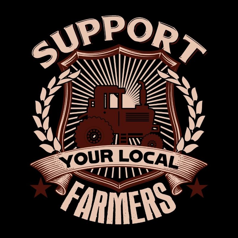 Farmer Support Your Local Farmers