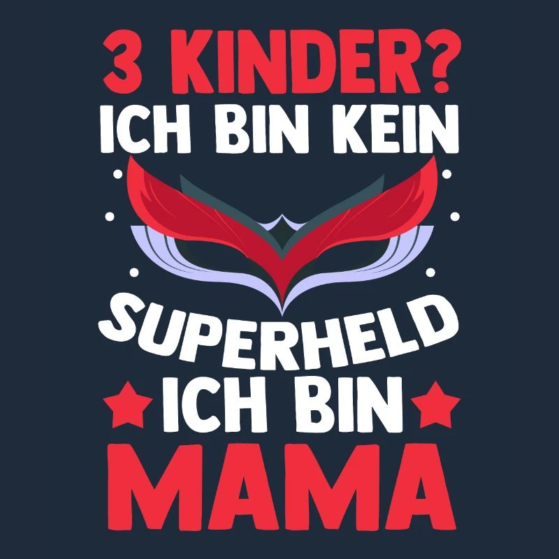 Mama Von 3 Kindern Superheldin