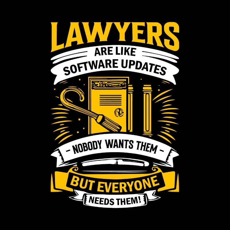 Anwälte sind wie Software-Updates - niemand will