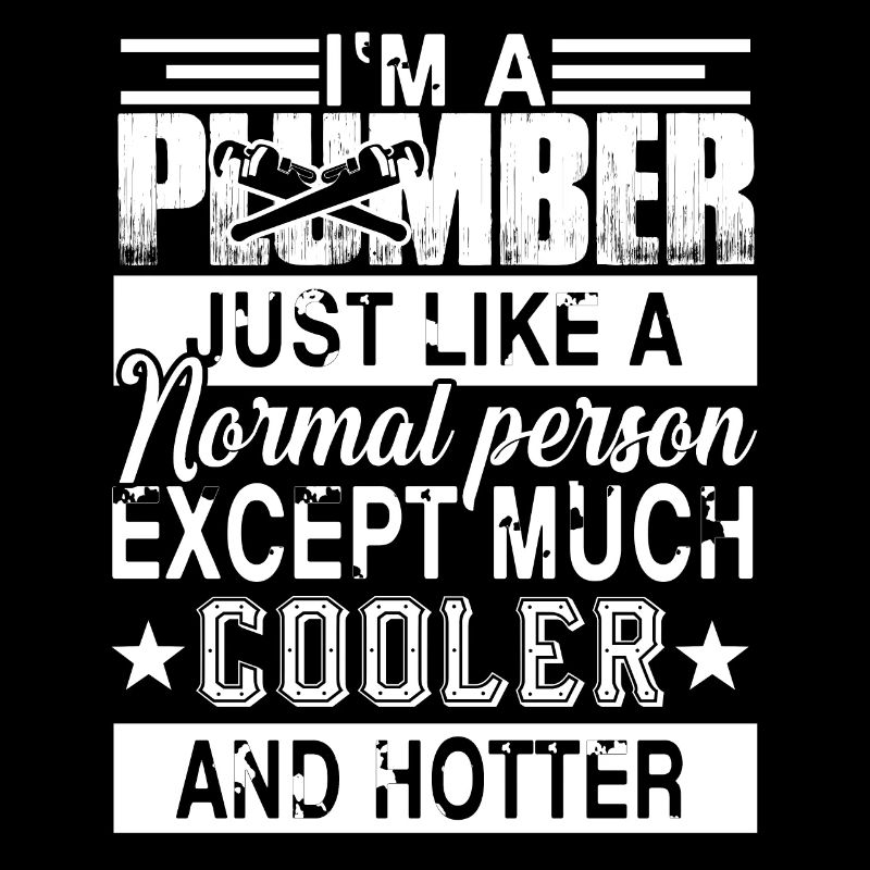 Plumber Cooler And Hotter Plumber