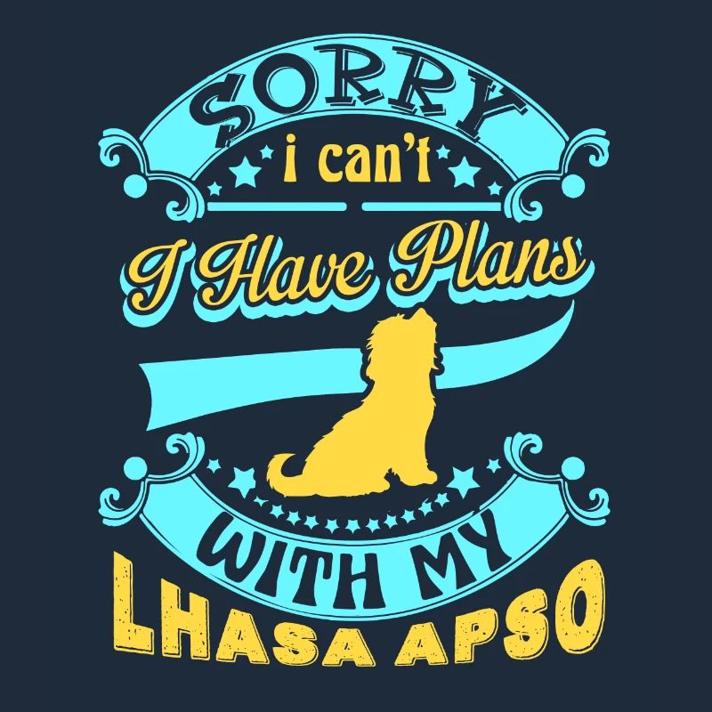 I Have Plans With My Lhasa Apso