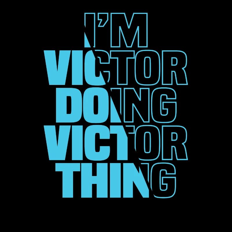 Ich bin Victor Doing Victor Ding Lustiger Name Victor