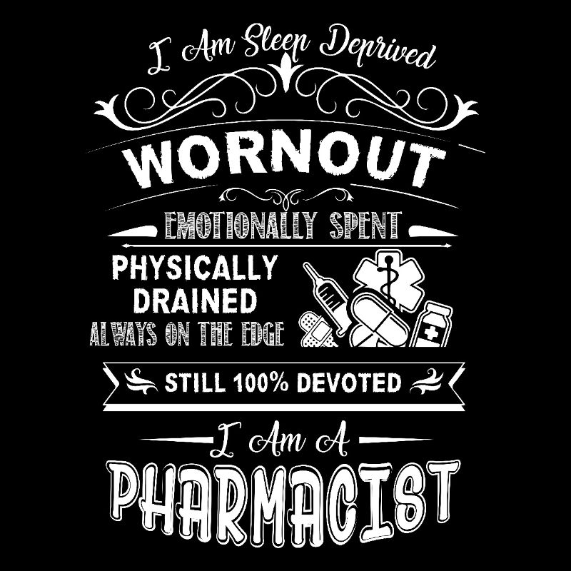 Pharmacist I Am A Pharmacist