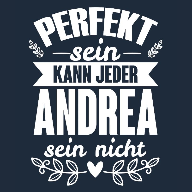 Andrea - Perfekt Sein Kann Jeder Andrea Nicht