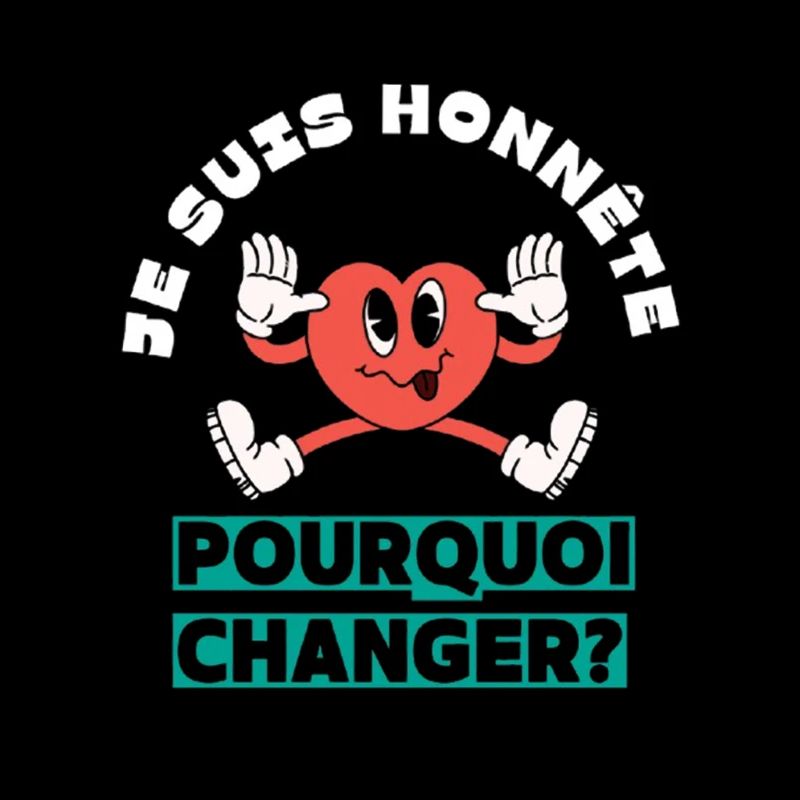 I'm honest why change