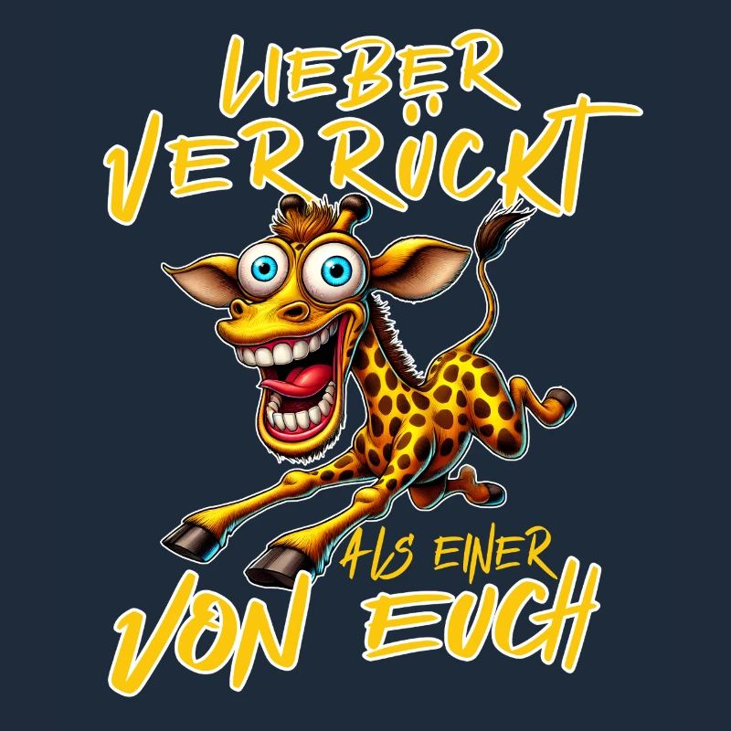 Lieber verrückt als einer von euch.