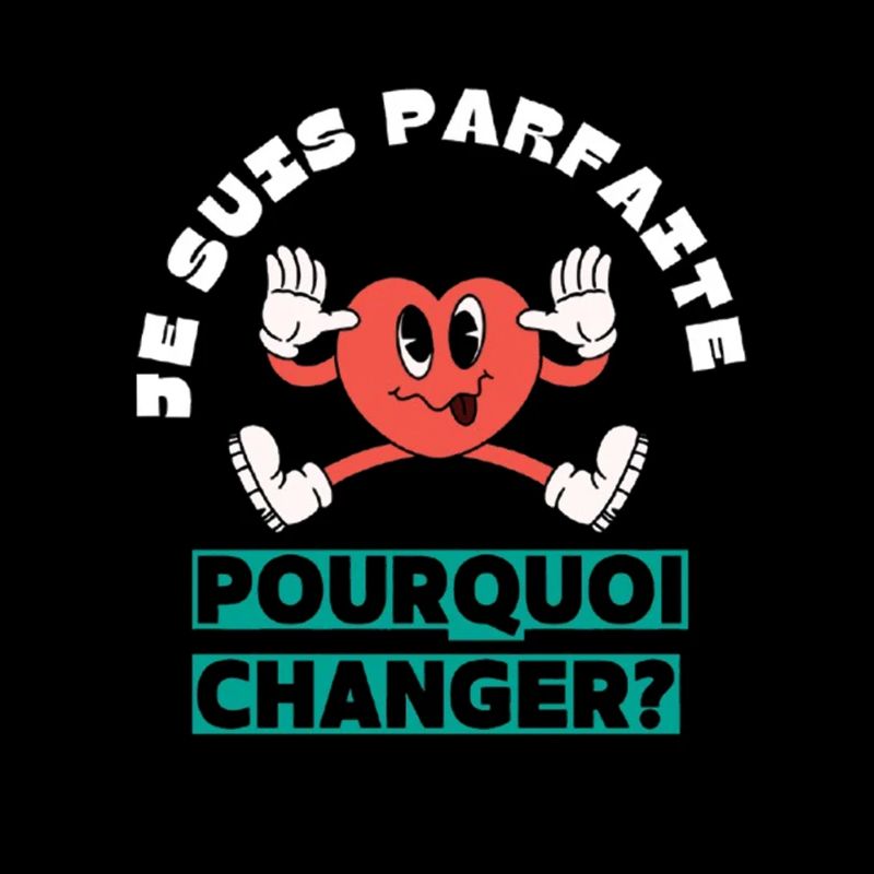 I'm perfect, why change