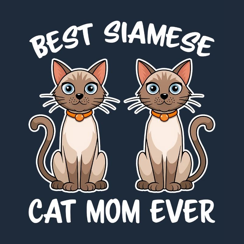 Siamese Cat Saying Siamese Cat Mom Siamese Cat Gift