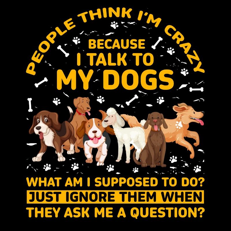 Les gens pensent que je suis folle parce que je parle à mes chiens