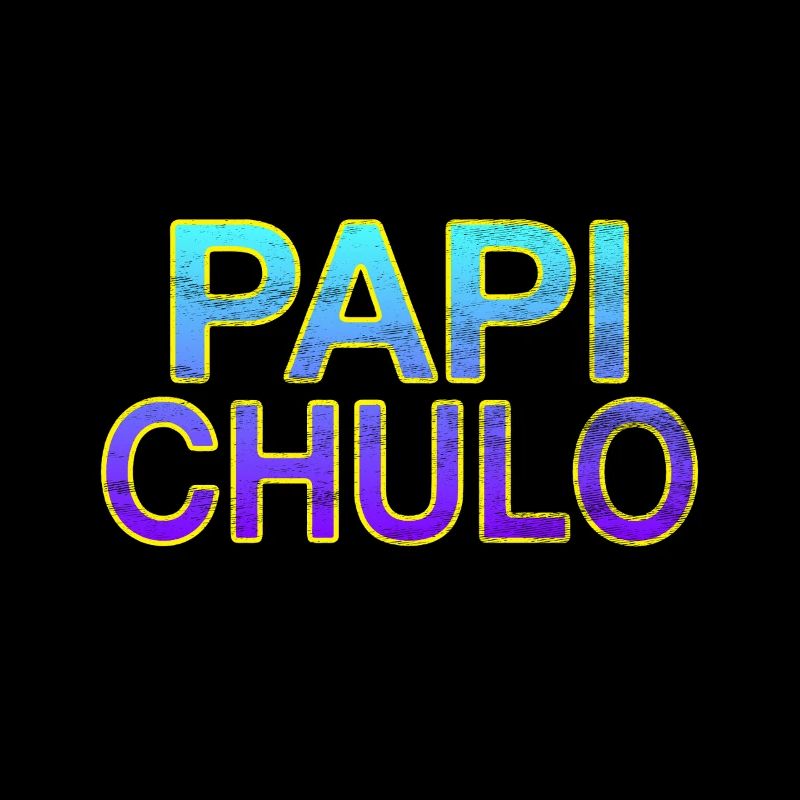 Papi Chulo - Stylischer Schriftzug