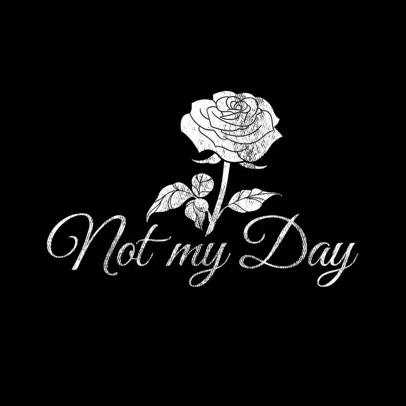 Pas ma journée – Rose anti-Saint-Valentin