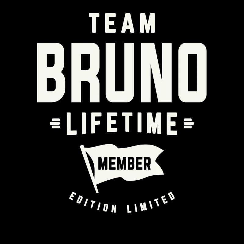 Team Bruno Lebenslanges Mitglied Lustiger Name Bruno