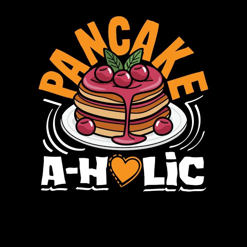 Pancake Lover Aholic