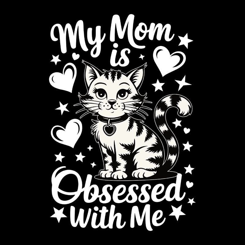 Ma mère est obsédée par moi - le design de chat