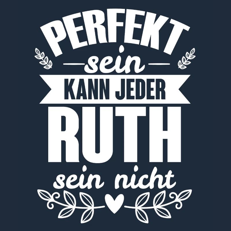 Ruth - Perfekt Sein Kann Jeder Ruth Sein Nicht