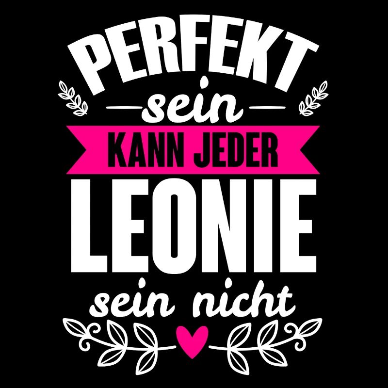 Leonie - Perfekt Sein Kann Jeder Leonie Sein Nicht