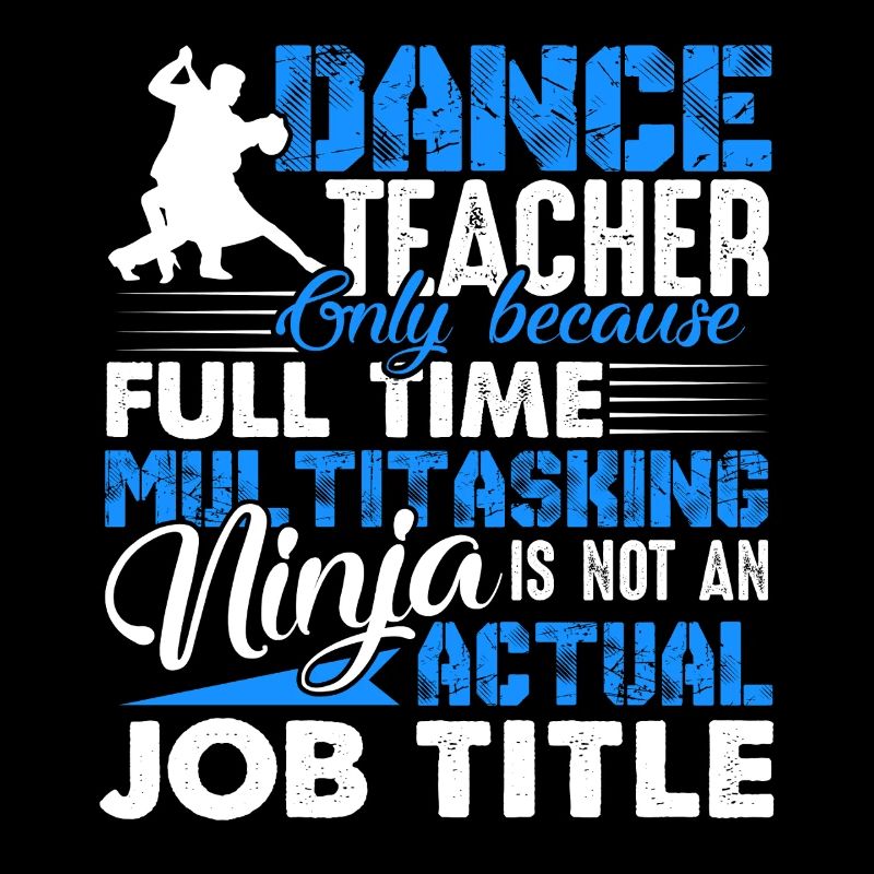 Dance Teacher Job Multitasking