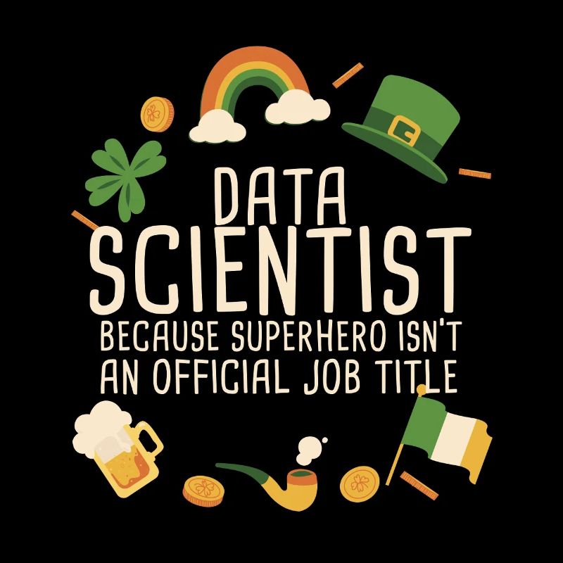 Data Scientist St Patricks Day Superhero