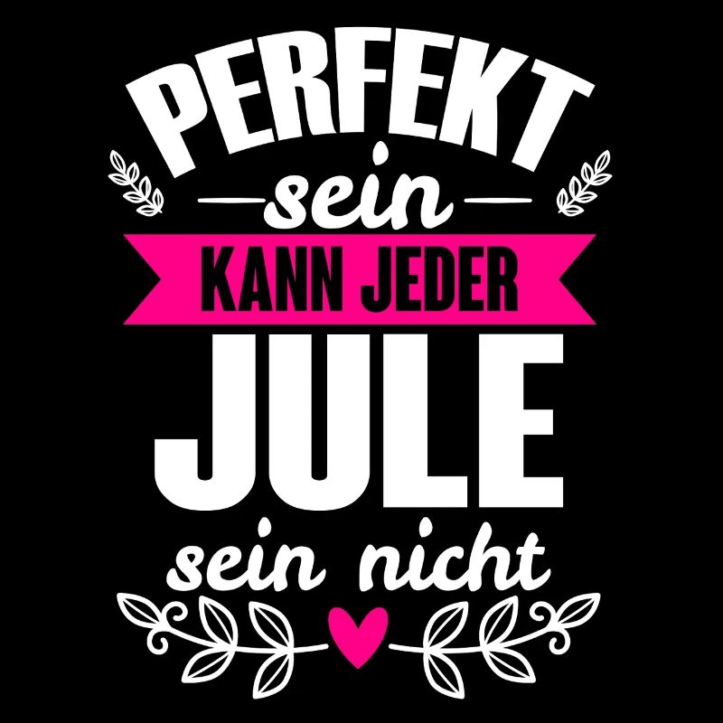 Jule - Perfekt Sein Kann Jeder Jule Sein Nicht